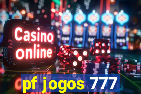 pf jogos 777